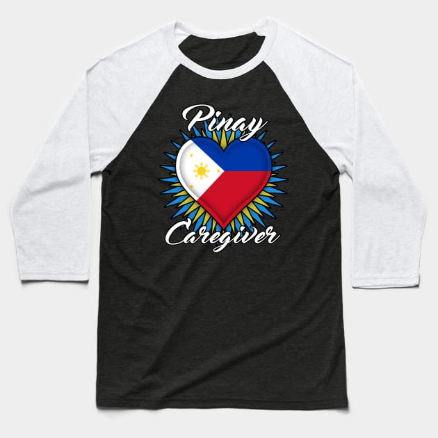 Pinay Caregiver (white font) Baseball T-Shirt by WCN Store